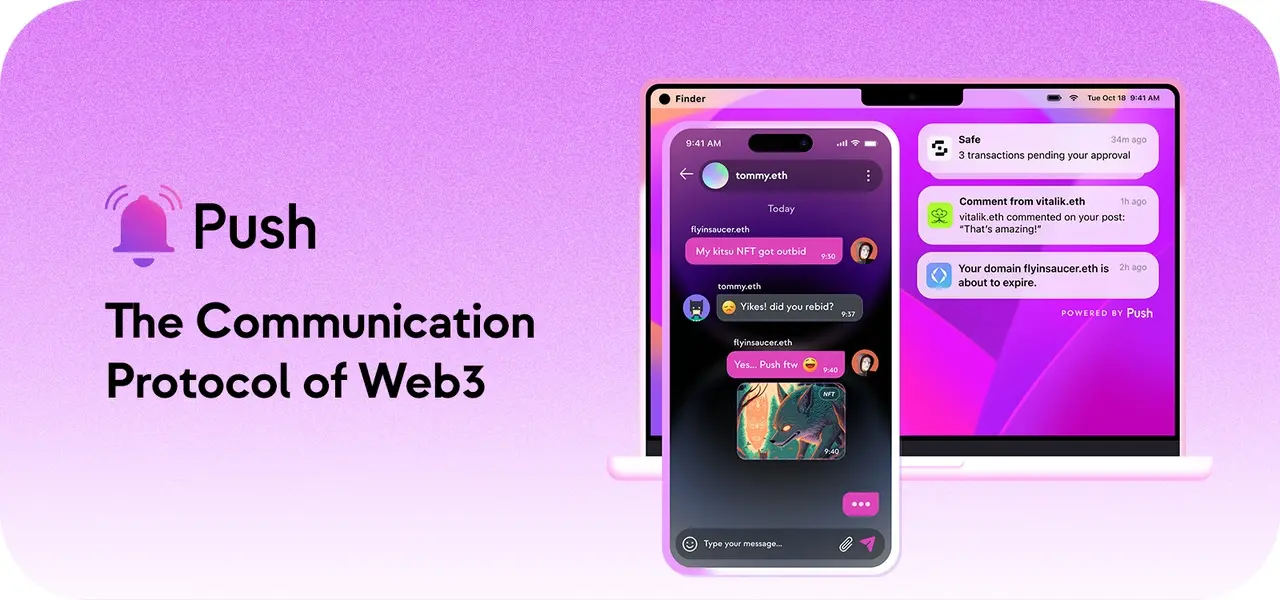 Push Protocol：Web3通信协议如何填补去中心化社交空白
